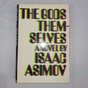 Isaac Asimov Gods Themselves 1972 Hardcover Book Club Edition